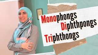 English vowels Monophthongs  Diphthongs  Triphthongs [upl. by Aitahs940]