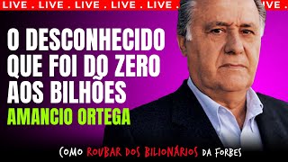 AOVIVO AMANCIO ORTEGA  Como roubar dos Bilionários da Forbes  EPI 12 [upl. by Nosduh]