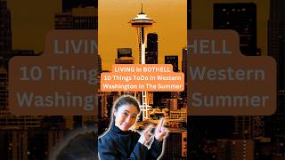 LIVING in BOTHELL WA 10 Thing To Do In Western Washington In The Summer [upl. by Ahsoyek]