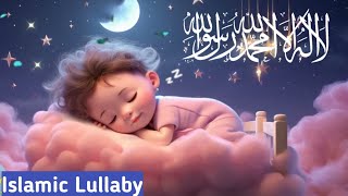 La ilaha illallah Muhammadur Rasulullah Lori amp Beautiful Babies Sleeping 💗 Kids Poem Islamic Lullaby [upl. by Goetz961]