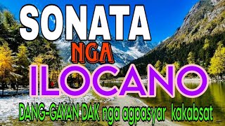 SONATA NGA ILOCANO DANGGAYAN DAK MAN KAKABSATtatmusicchannel ilocanosongsnonstopcollection [upl. by Haleelahk]