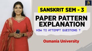 Sanskrit Sem 3 Paper Pattern Explanation video  Degree Sanskrit sem 3  Shivani Pallela [upl. by Meggi412]