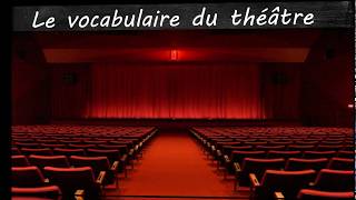 Le Vocabulaire du théâtre [upl. by Nare]