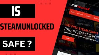 Is SteamUnlocked Safe 5 Secure Ways to Use It Without Risks [upl. by Oileduab]