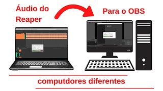 COMO ENVIAR O ÁUDIO DO REAPER PARA O OBS STUDIO EM COMPUTADORES DIFERENTES  REASTREAM [upl. by Rotberg891]