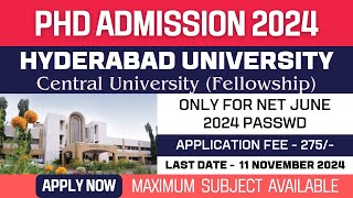 New PhD Admission 2024  University of Hyderabad  UOH  Fellowship  Apply Now [upl. by Aivatnohs]