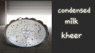 kheer with condensed milk recipemaking condensed milkrice kheer [upl. by Cohin254]