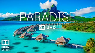 PARADISE 8K Video Ultra HD With Soft Piano Music  60 FPS  8K Nature Film [upl. by Reinertson]