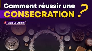 LA CONSÉCRATION POURQUOI ET COMMENT LA RÉUSSIR POUR UNE PRATIQUE SPIRITUELLE EFFICACE [upl. by Prevot329]