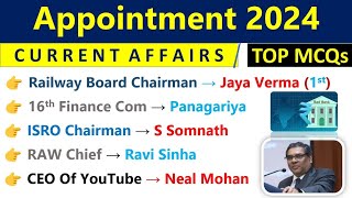 Appointment 2024 Current Affairs  Who Is Who Current Affairs 2024  Important Appointment 2023 CA [upl. by Litnahc]