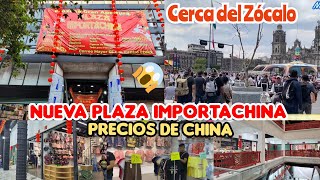 😱Gran Apertura de Nueva quotPLAZA IMPORTACHINAquot 😱Lo mismo de PEÑA e IZAZAGA CERCA DEL ZÓCALO [upl. by Dammahum]