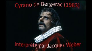 Cyrano de Bergerac Jacques Weber  1983 Spectacle complet [upl. by Yeorgi419]