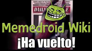 Memedroid wiki ha vuelto [upl. by Dygall79]