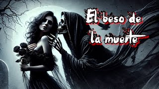 Poema Gótico El beso de la muerte 🖤 [upl. by Einad358]