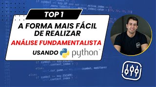 Esta é a forma mais fácil de realizar análise fundamentalista usando Python [upl. by Woodley141]