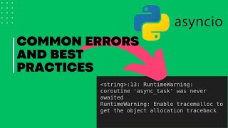 Python Avoid These Mistakes in Asynchronous Code [upl. by Adna222]