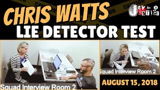 Chris Watts Takes Polygraph Test Full [upl. by Dustman]