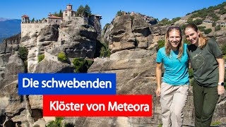 Das solltest du vor einem Besuch über die Meteora Klöster wissen  Griechenland [upl. by Timothy240]