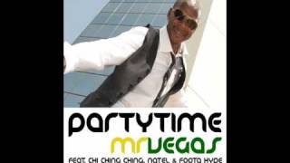 Mr Vegas  Party Time ft Chi Ching Ching Natel amp Foota Hype [upl. by Gar]