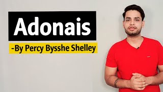 Adonais by P B Shelley in hindi summary [upl. by Pirnot734]