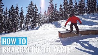 How To Boardslide To Fakie On A Snowboard [upl. by Chura527]