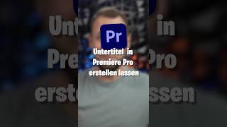 Einfach Untertitel in Adobe Premiere Pro erstellen lassen [upl. by Stiegler]