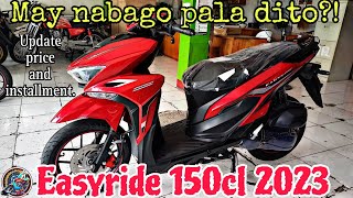 Easyride 150cl 2023 May nabago pala dito Update price and installment [upl. by Nit]