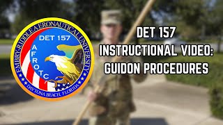 Guidon Procedures  Det 157 Instructional Video [upl. by Ojaras]