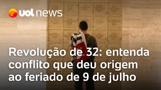 9 de julho Entenda o que foi a Revolução de 32 conflito que deu origem ao feriado em São Paulo [upl. by Medin819]