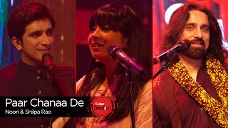 Coke Studio Season 9  Paar Chanaa De  Shilpa Rao amp Noori [upl. by Lydie]