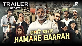 Hamare Baarah 2024  Trailer Update  Annu Kapoor Parth Samthan amp Manoj Joshi  Zee Music Company [upl. by Alfred853]