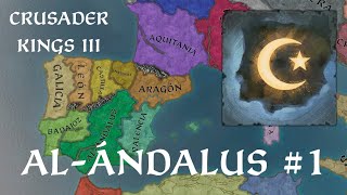 Al Andalus 1  Cazadores de Logros  Crusader Kings 3  Gameplay Español [upl. by Refinnaj]