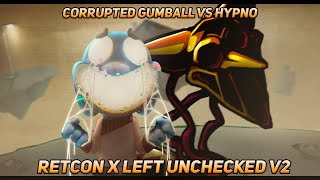 Retcon x Left Unchecked v2  Corrupted Gumball Vs Hypno FNF Mashup [upl. by Garfinkel]