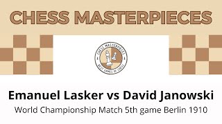 Emanuel Lasker vs David Janowski World Championship Match 5th game Berlin 1910 [upl. by Walther]