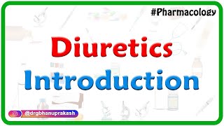 1Diuretics Introduction  Renal Pharmacology [upl. by Eneleahs]