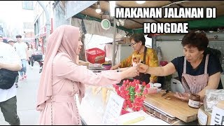 HONGDAE STREET FOOD  JAJANAN KAKI LIMA DI KOREA [upl. by Chuipek499]