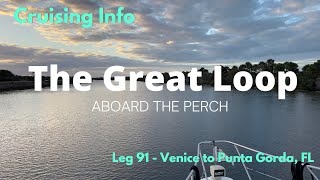 Great Loop Cruising Info Leg 91Venice to Punta Gorda FL [upl. by Grimbald935]