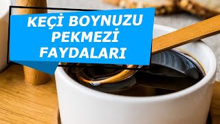 KEÇİBOYNUZU PEKMEZİ FAYDALARI [upl. by Shirlene]