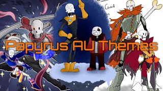 Papyrus AU Themes EG [upl. by Hedvah]