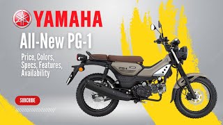 All New 2024 Yamaha PG1 Price Colors Specs Features Availability [upl. by Fanchet]