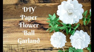 DIY Paper Rose Flower Ball Garland Step by Step Tutorial [upl. by Ewolram]