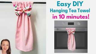 Super Easy DIY Hanging Tea Towel in 10 minutes  Great Gift or Sew to Sell [upl. by Ynaffit423]