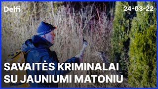 Kruvinos Užgavėnės ir požeminė kanapių plantacija  Savaitės kriminalai [upl. by Stroup97]