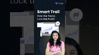 Explore the FYERS Smart Trail feature now tradingsimplified [upl. by Ynnaffit]