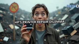 The Right to Repair HP Printers The Unfixable Nightmare You Wont Believe This [upl. by Atteuqihc]