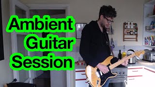 Ambient guitar session [upl. by Naujej]