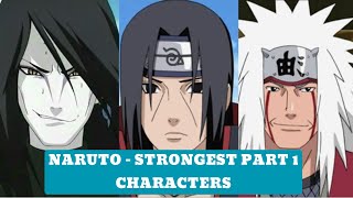 NARUTO Top 10 Strongest Characters At The End Of Part 1 Ranked [upl. by Apfelstadt168]