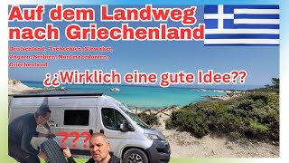 Infos Auf dem Landweg mit dem Wohnmobil nach Griechenland camper [upl. by Eldrid633]