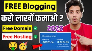 Free Blogging In 2023  Free DomainFree Hosting  Can You Earn Money From FREE Blogging [upl. by Maryjane646]