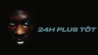 DAMSO  24H plus tôt Lyrics [upl. by Genia646]